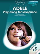 Adele - Guest Spot Series: for Alto Saxophone