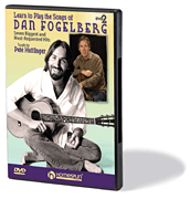 Learn to Play the Songs of Dan Fogelberg - DVD Two: Seven Biggest and Most-Requested Hits