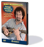 Mike Marshall's Arpeggio Workout for Mandolin: An Interactive Play-Along Session for Tonality and Improvisation